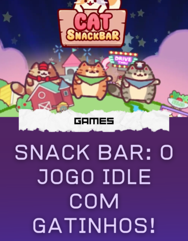 Snack Bar: O Jogo Idle com Gatinhos!